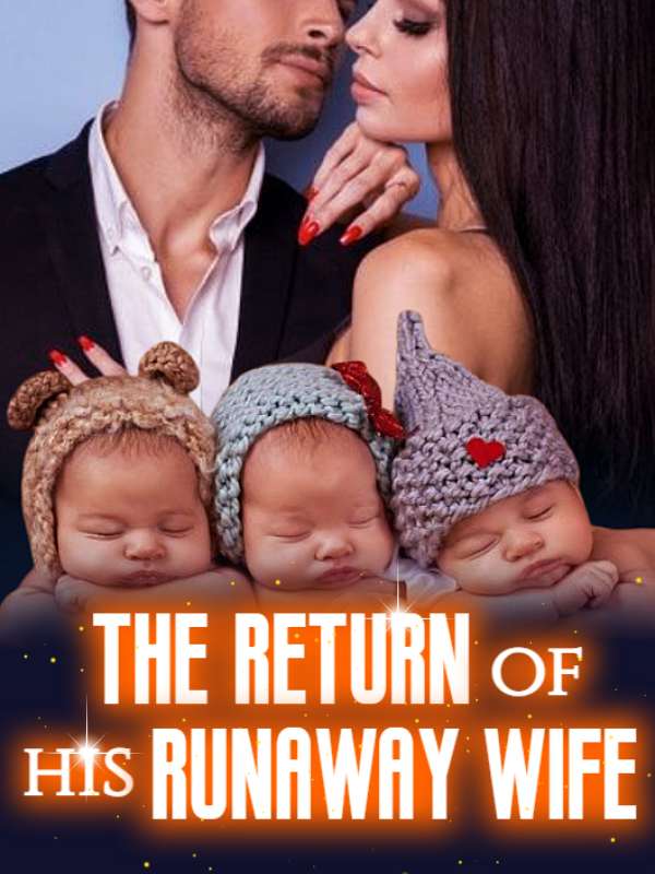 The Return of His Runaway Wife