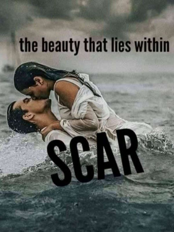 Scar ,the beauty that lies within