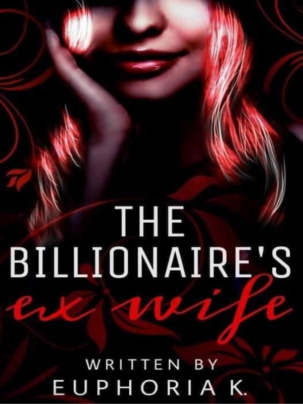 The Billionaire's Ex Wife