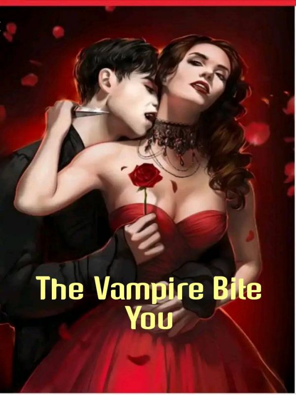 The Vampire Bite You