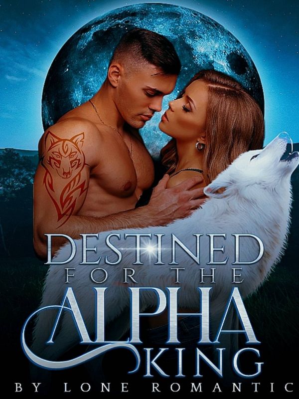 Destined For The Alpha King