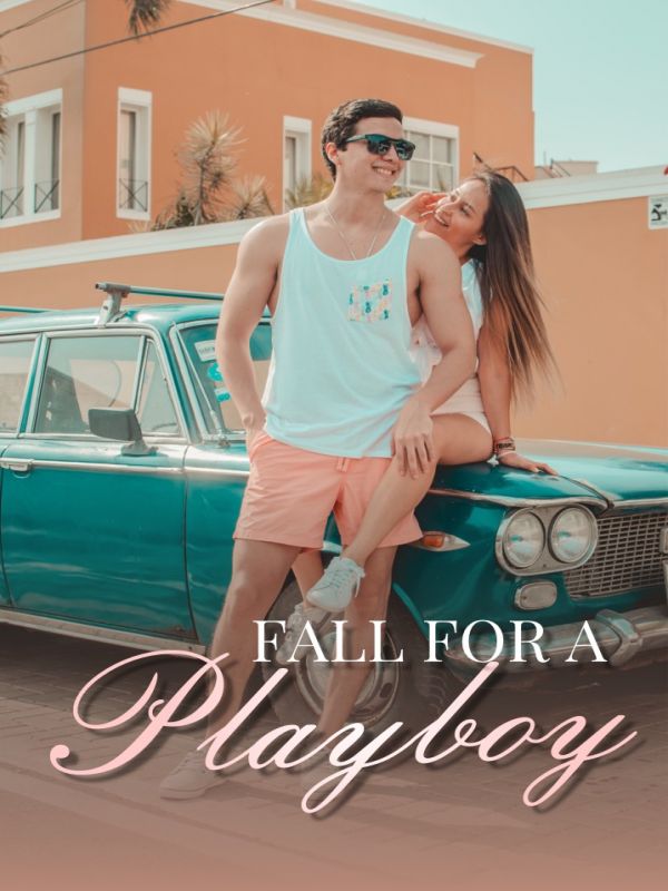 Fall For A Playboy（Book3）