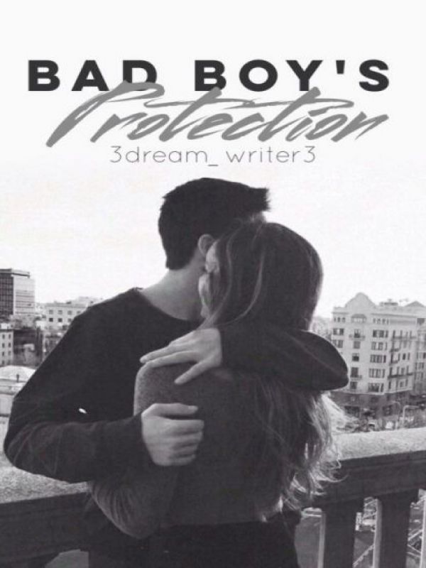 Bad Boy's Protection
