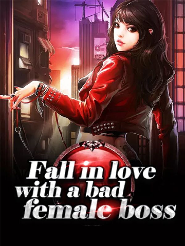 Fall in love with a bad female boss