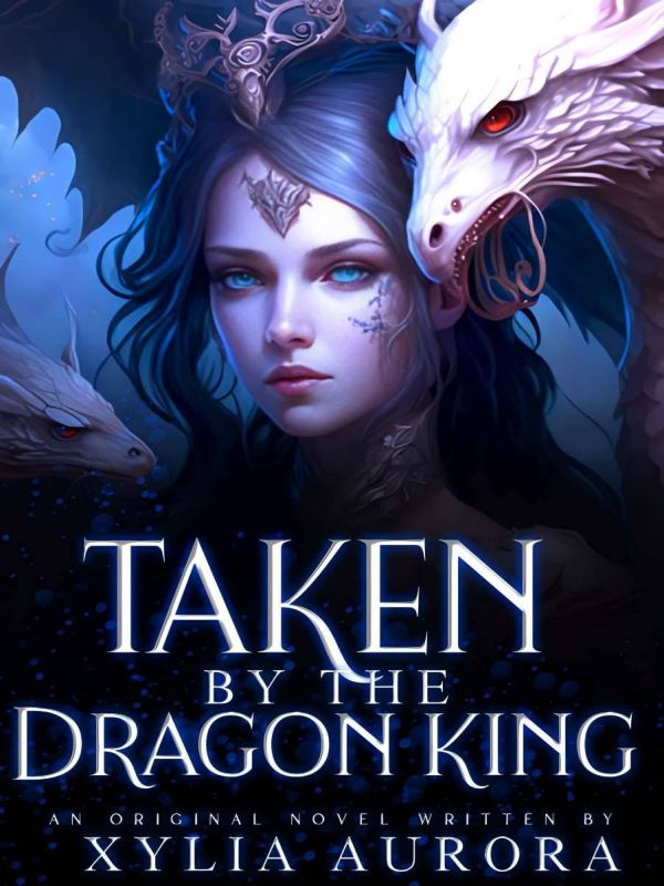 Taken By The Dragon King