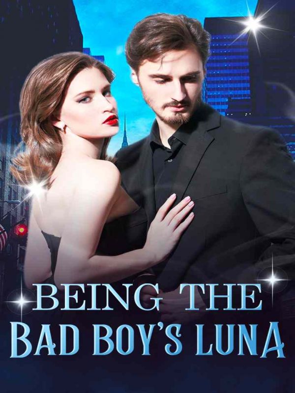 Being The Bad Boy's Luna