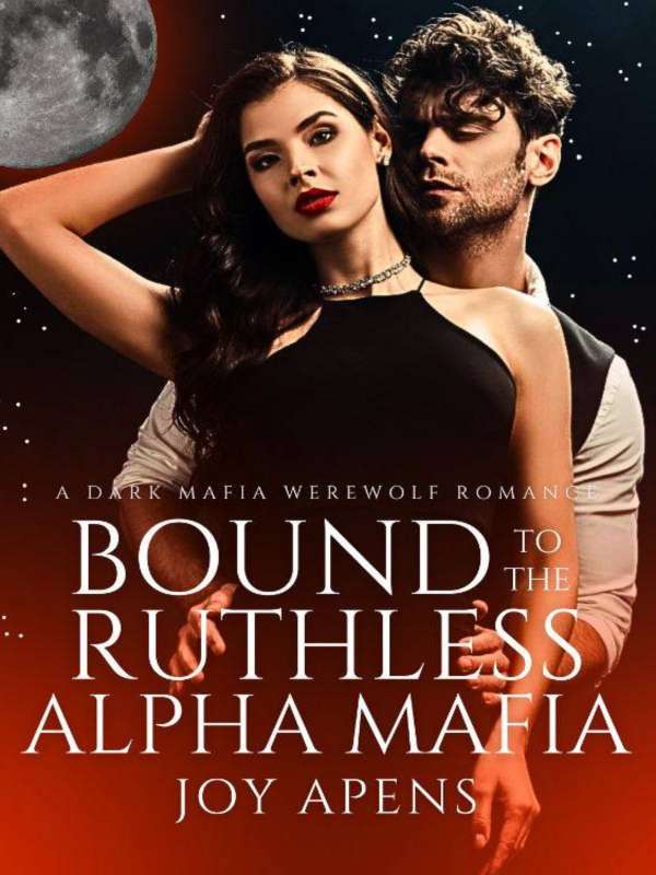 Bound To The Ruthless Alpha Mafia