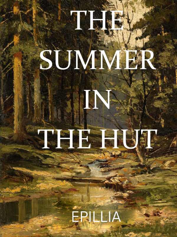 The Summer In The Hut