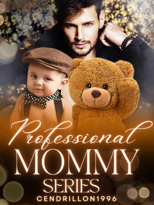 Professional Mommy Series