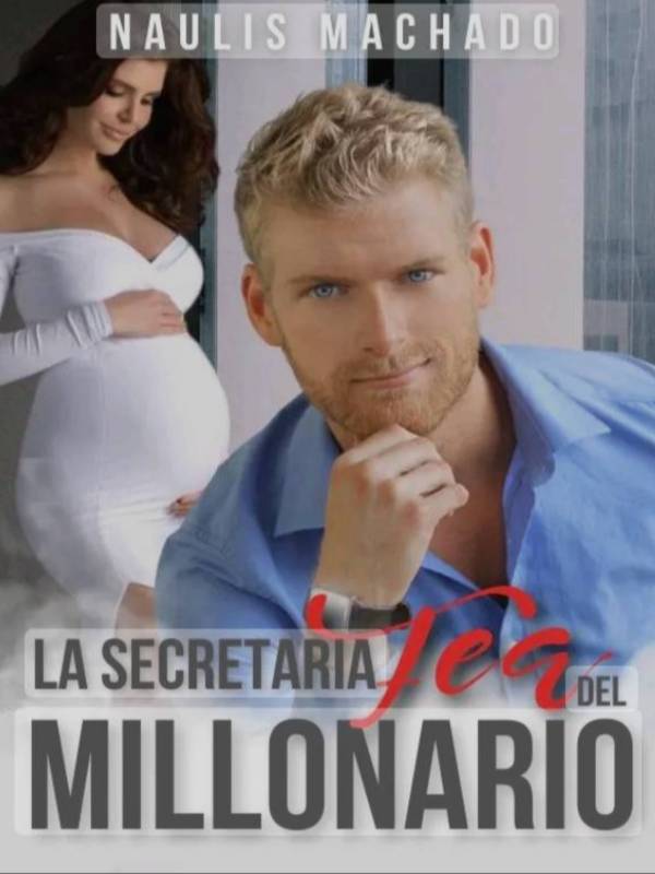 La Secretaria Fea Del Millonario