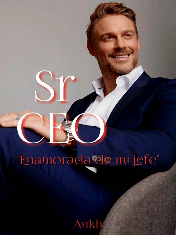 Sr Ceo "enamorada De Mi Jefe"