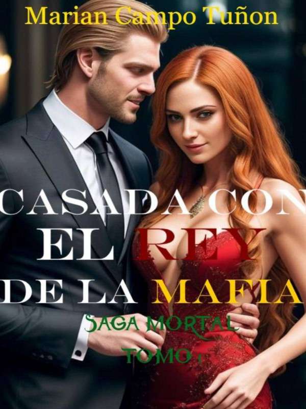 Casada Con El Rey De La Mafia