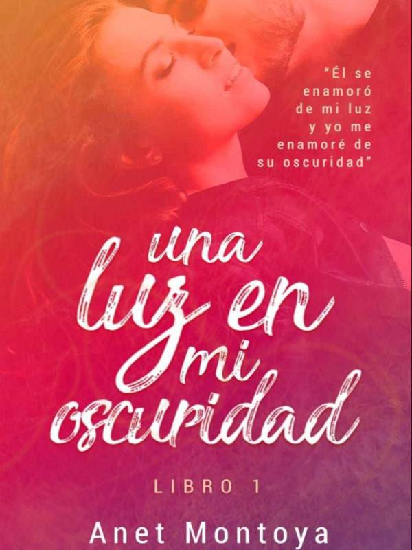 Una Luz En Mi Oscuridad