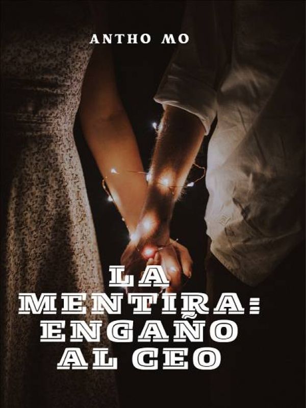 La Mentira: Engaño Al Ceo