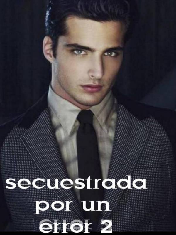 Secuestrada Por Un Error 2