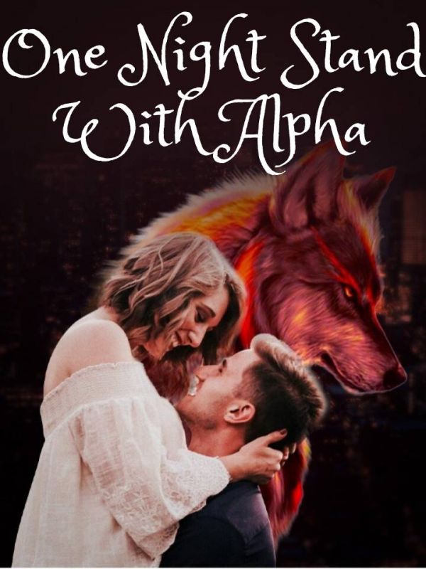 One Night Stand With Alpha