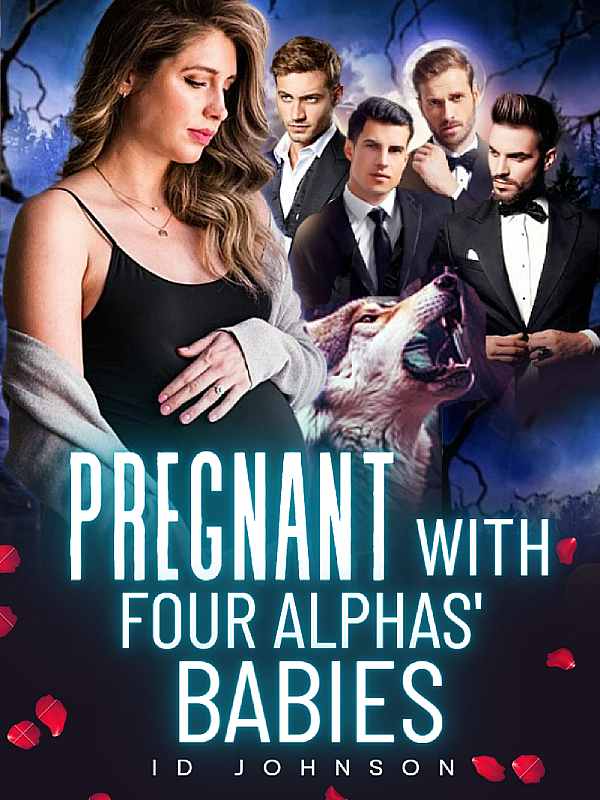 Pregnant With Four Alphas' Babies