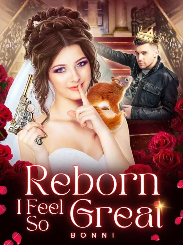 Reborn, I Feel So Great