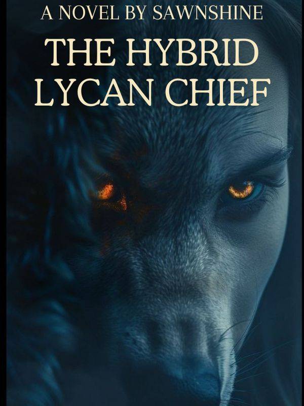 The Hybrid Lycan Chief
