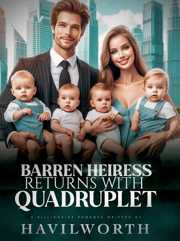 Barren Heiress Returns With Quadruplet