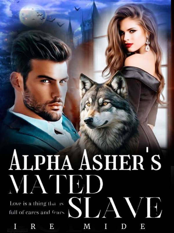 Alpha Asher’s Mated Slave