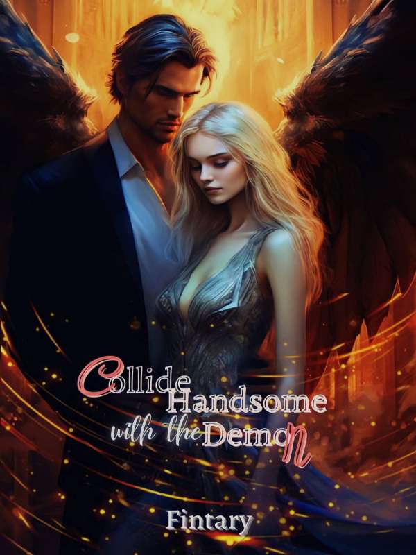 Collide With The Handsome Demon
