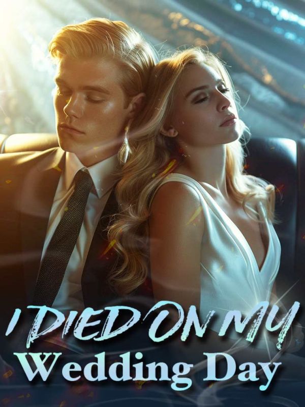 I Died On My Wedding Day