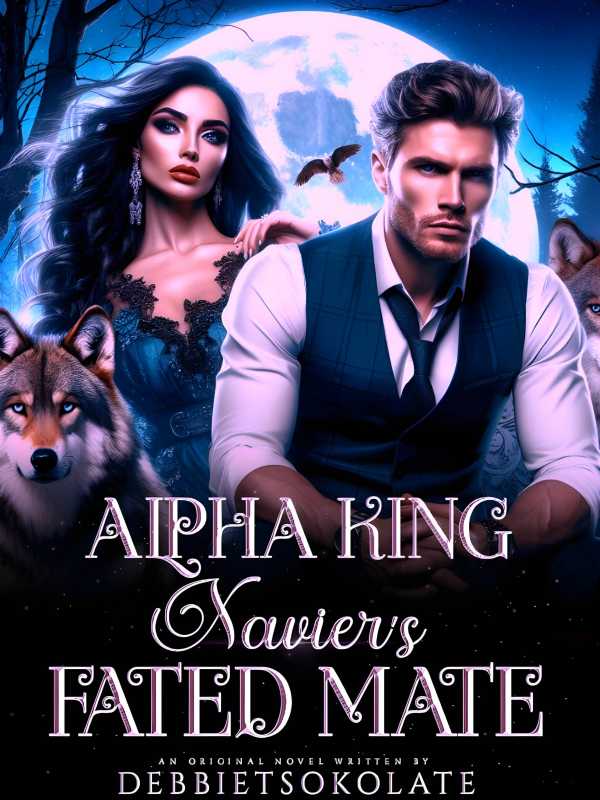 Alpha King Xavier’s Fated Mate