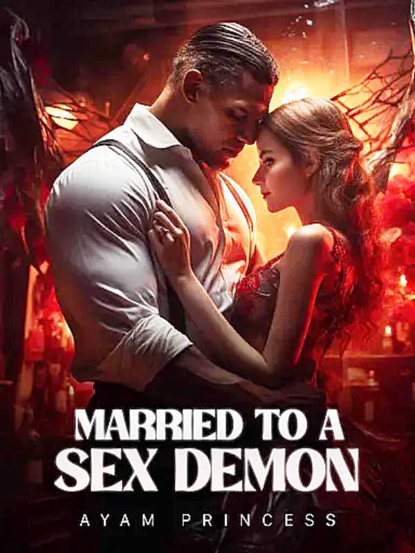 Married To A Sex Demon