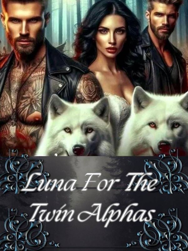 A Luna For The Twin Alphas