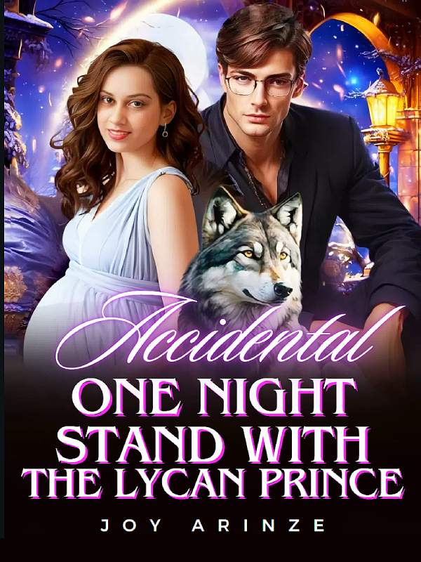 Accidental One Night Stand With The Lycan Prince