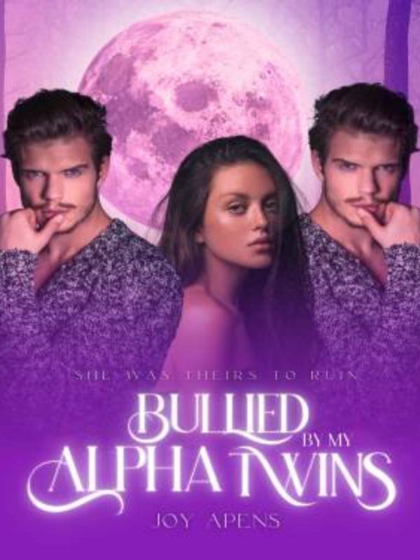 Bullied By My Alpha Twins