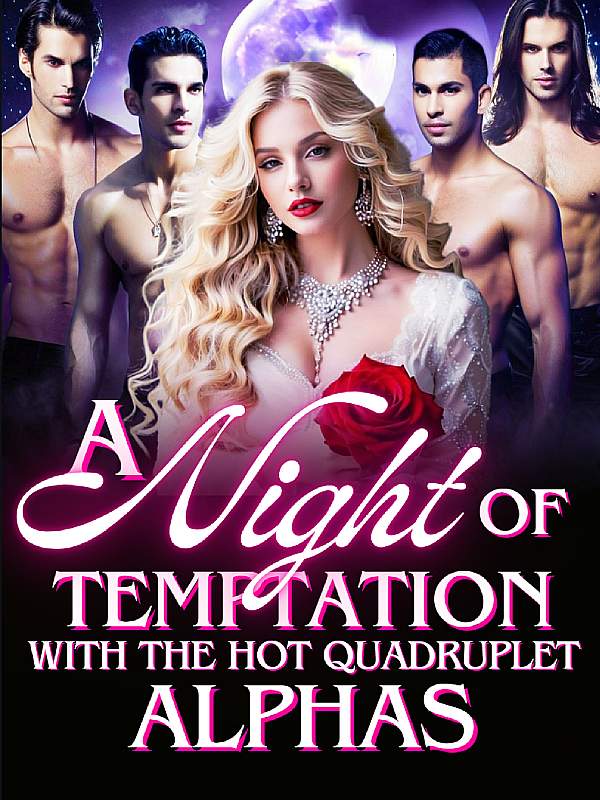 A Night Of Temptation With The Hot Quadruplet Alphas