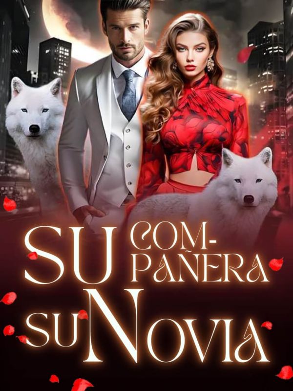 Su Compañera, Su Novia