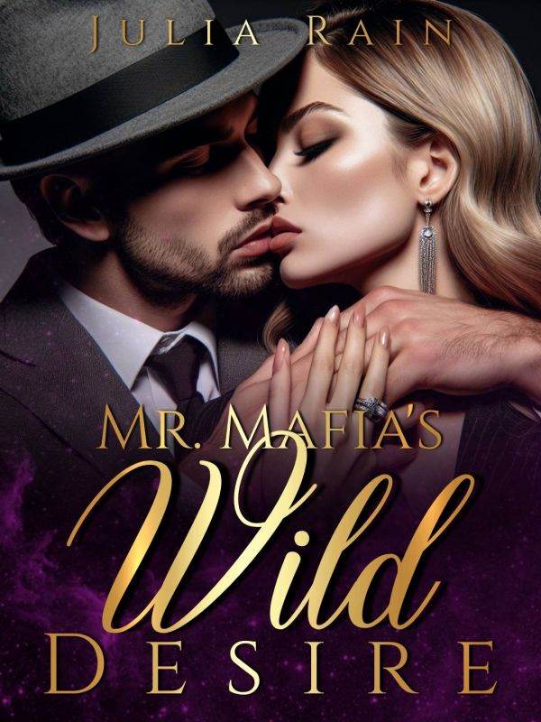 Mr. Mafia's Wild Desire