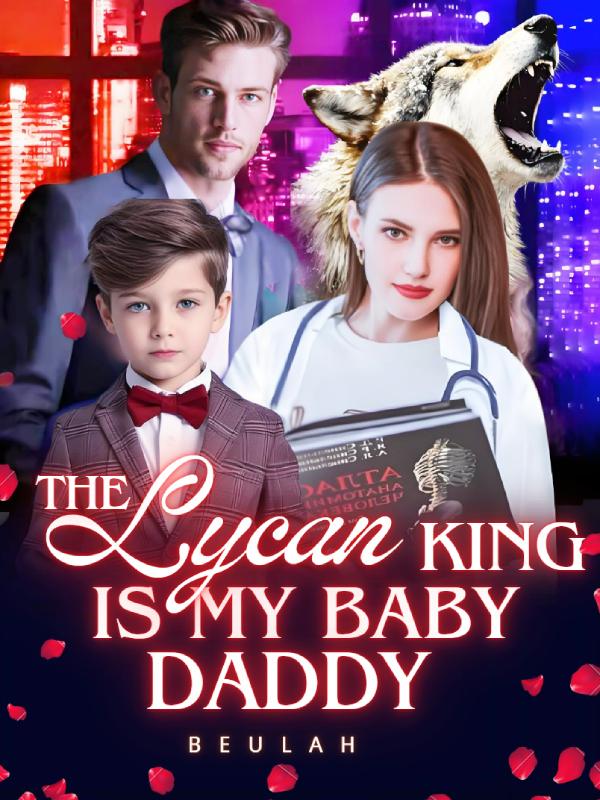The Lycan King Is My Baby Daddy