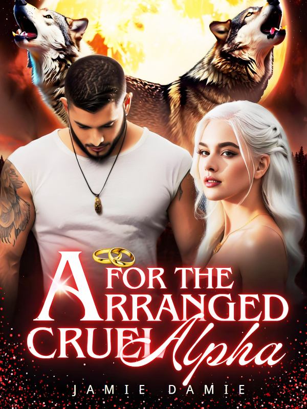 Arranged For The Cruel Alpha