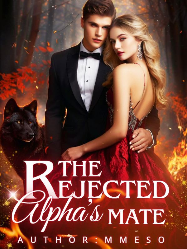 The Rejected Alpha's Mate