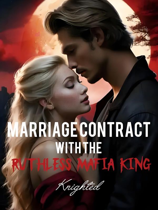 Marriage Contract With The Ruthless Mafia King