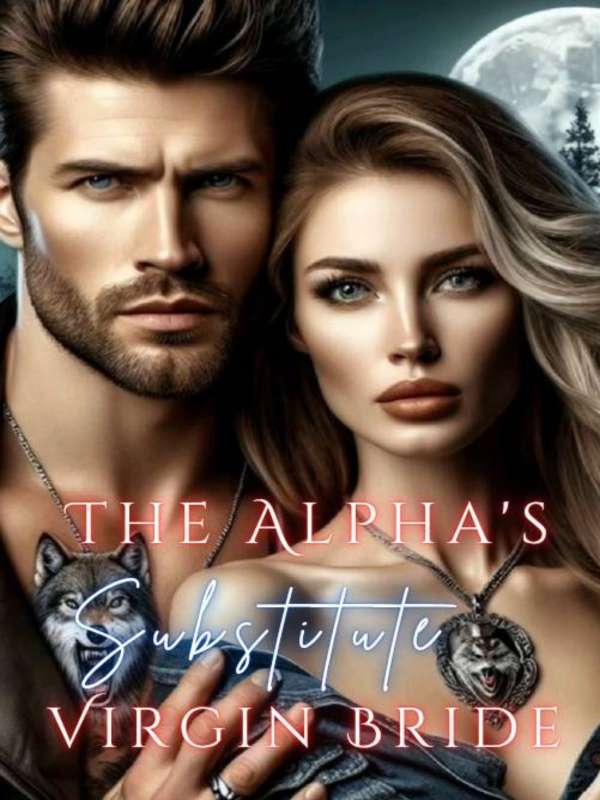 The Alpha's Substitute Virgin Bride