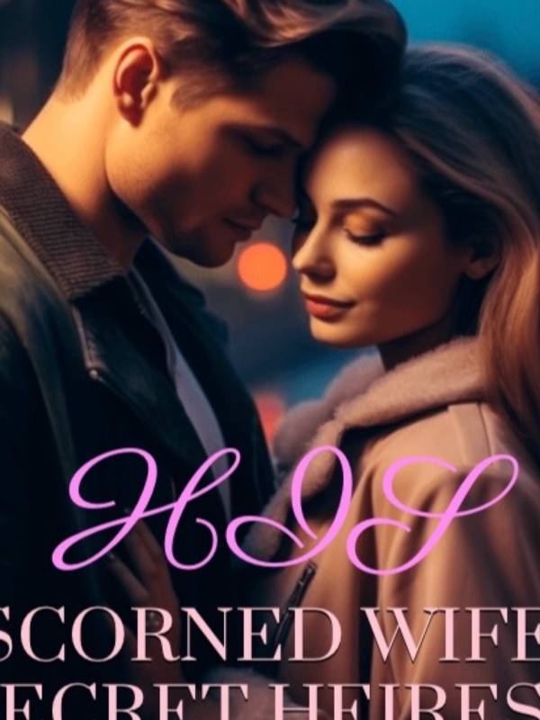 His Scorned Wife: Secret Heiress