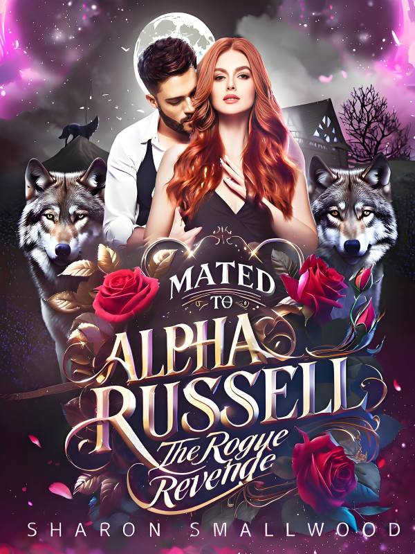 Mated To Alpha Russell,the Rogue Revenge