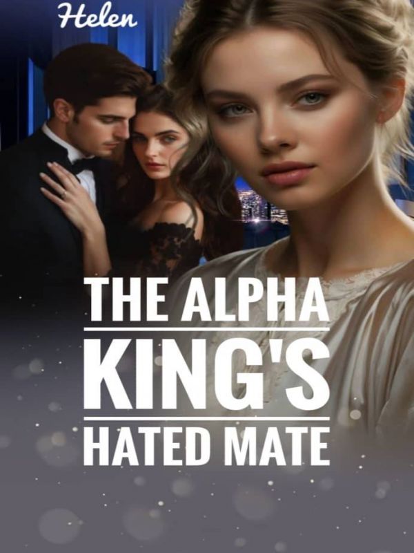 The Alpha King's Hated Mate