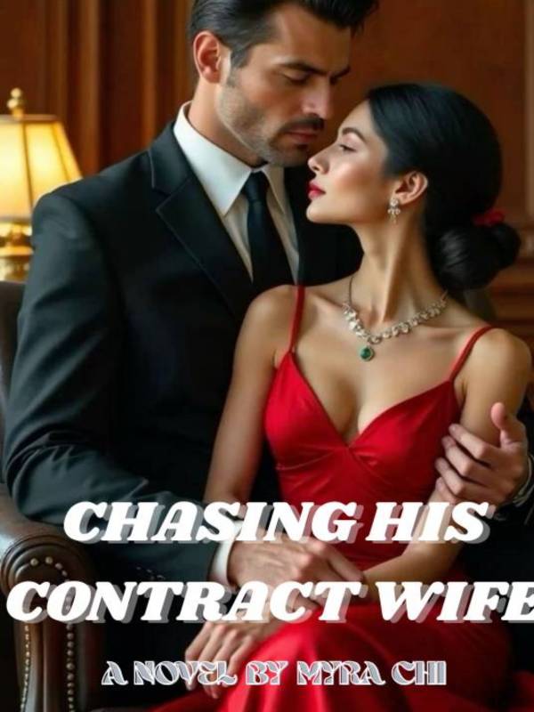 Chasing His Contract Wife
