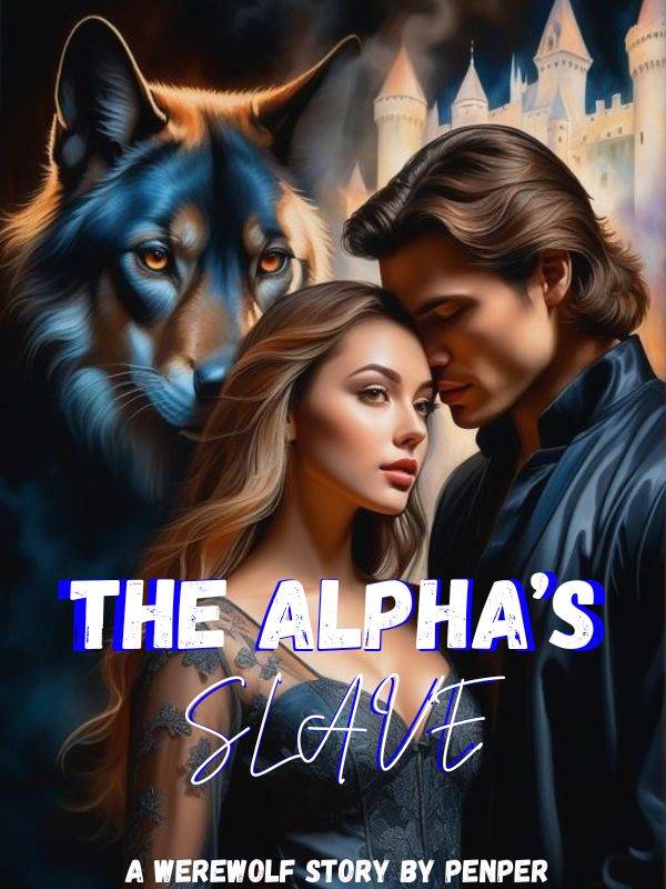 Slave To The Alpha