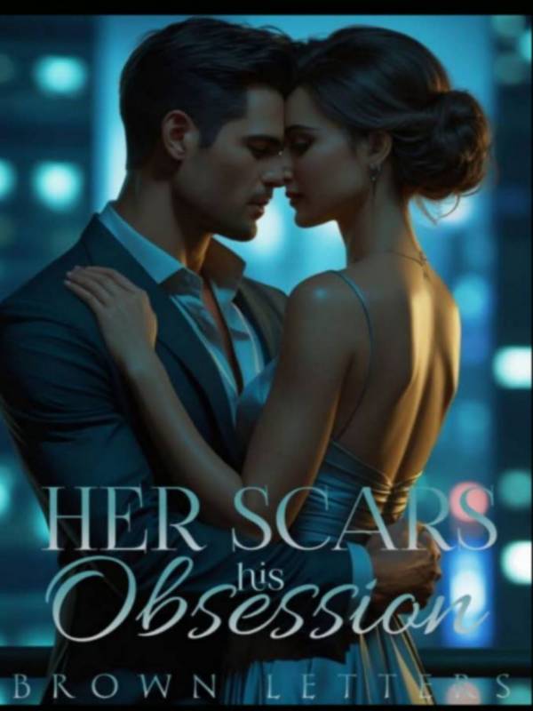 Her Scars, His Obsession