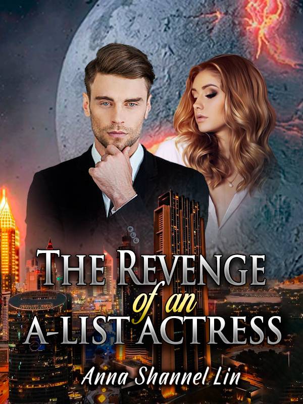 The Revenge Of An A-list Actress