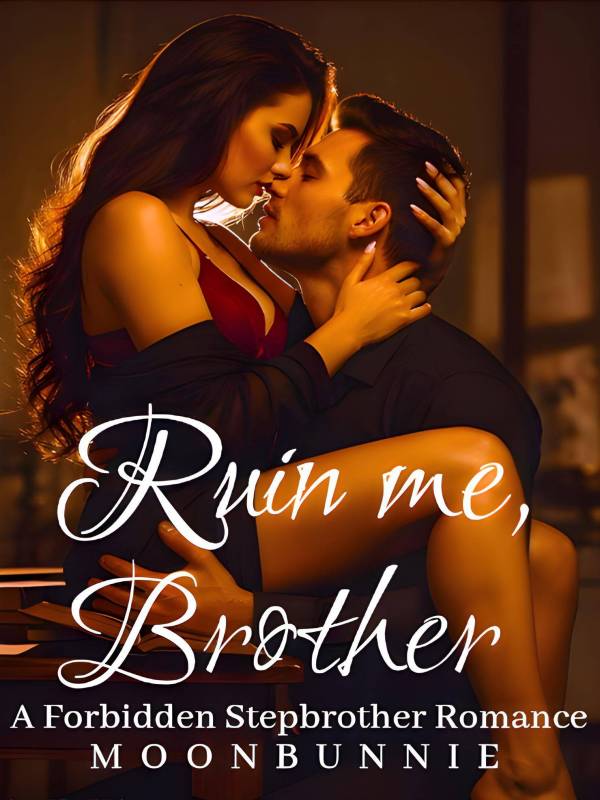 Ruin Me, Brother