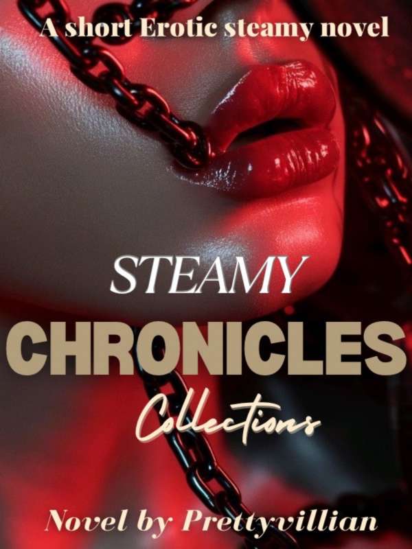 Steamy Chronicles Collections