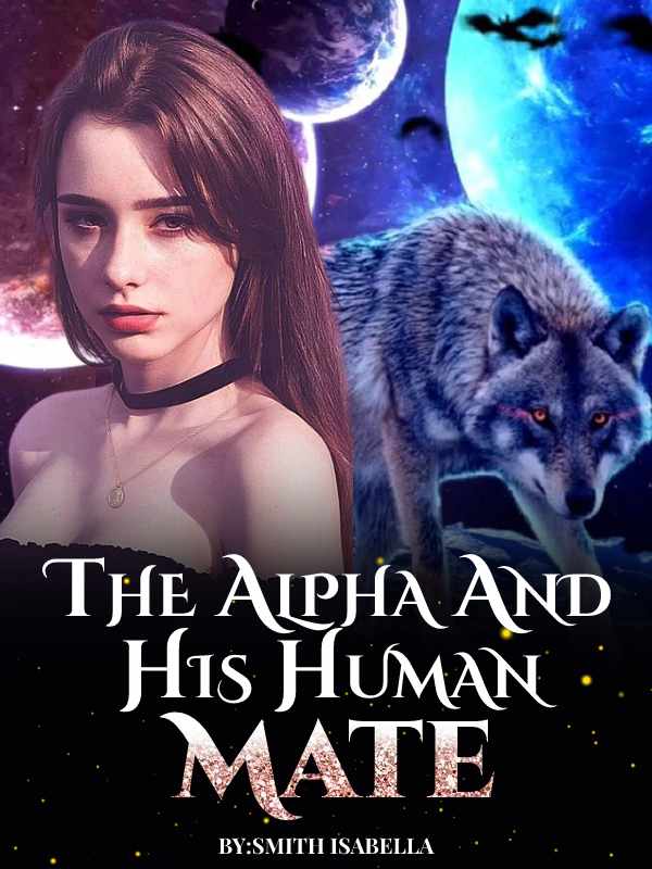 The Alpha And His Human Mate.